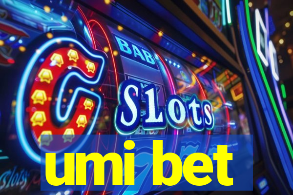 umi bet